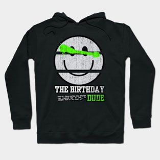 The birthday dude, vintage smiley face Hoodie